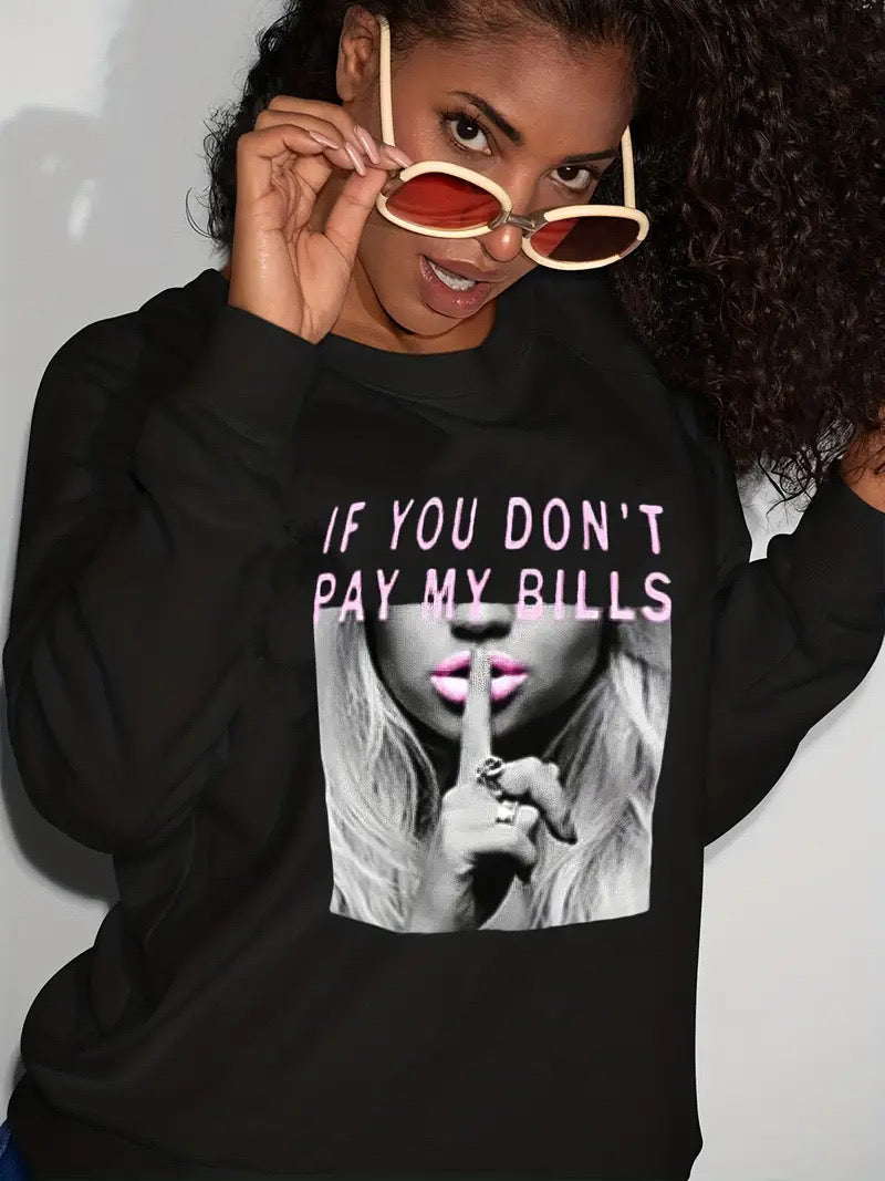 If You Don't Pay My Bills