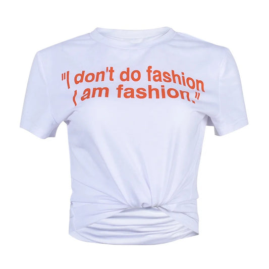 I Don’t Do Fashion